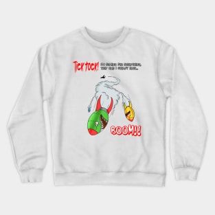 Tick Tock Crewneck Sweatshirt